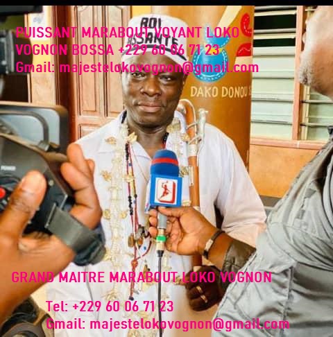 Maître Marabout Africain à Paris du retour de l'être aimé en 48h